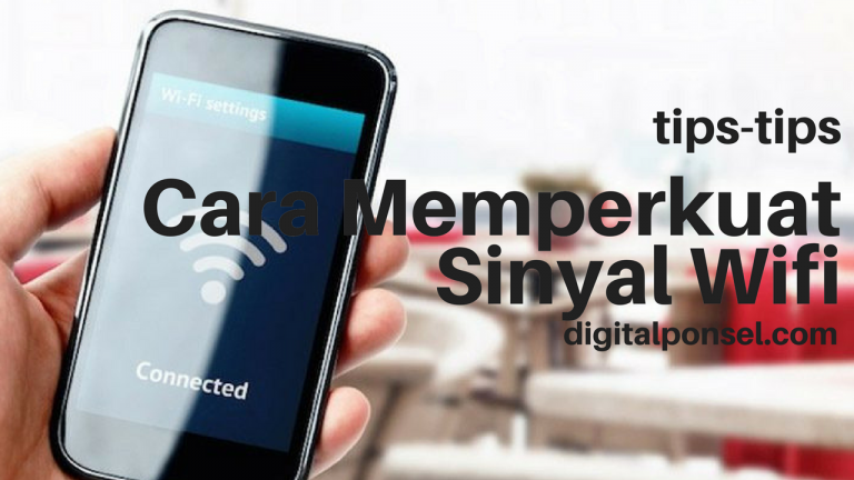 tips - tips cara memperkuat sinyal wifi