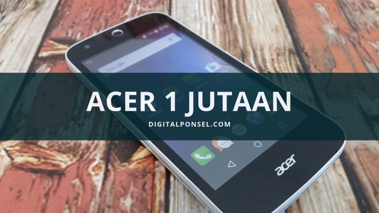 Daftar HP Acer 1 Jutaan