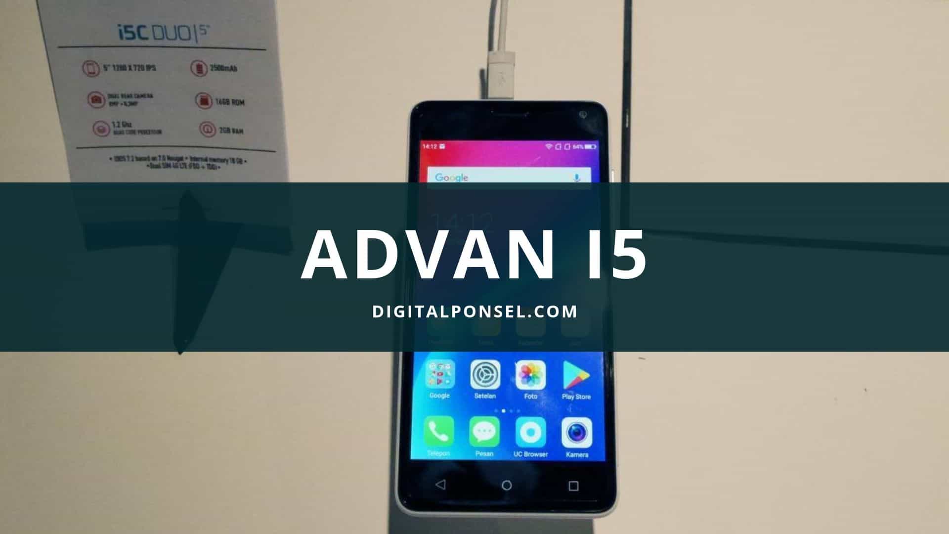 Harga Advan i5 Terbaru dan Spesifikasi Agustus 2019 [Baru 