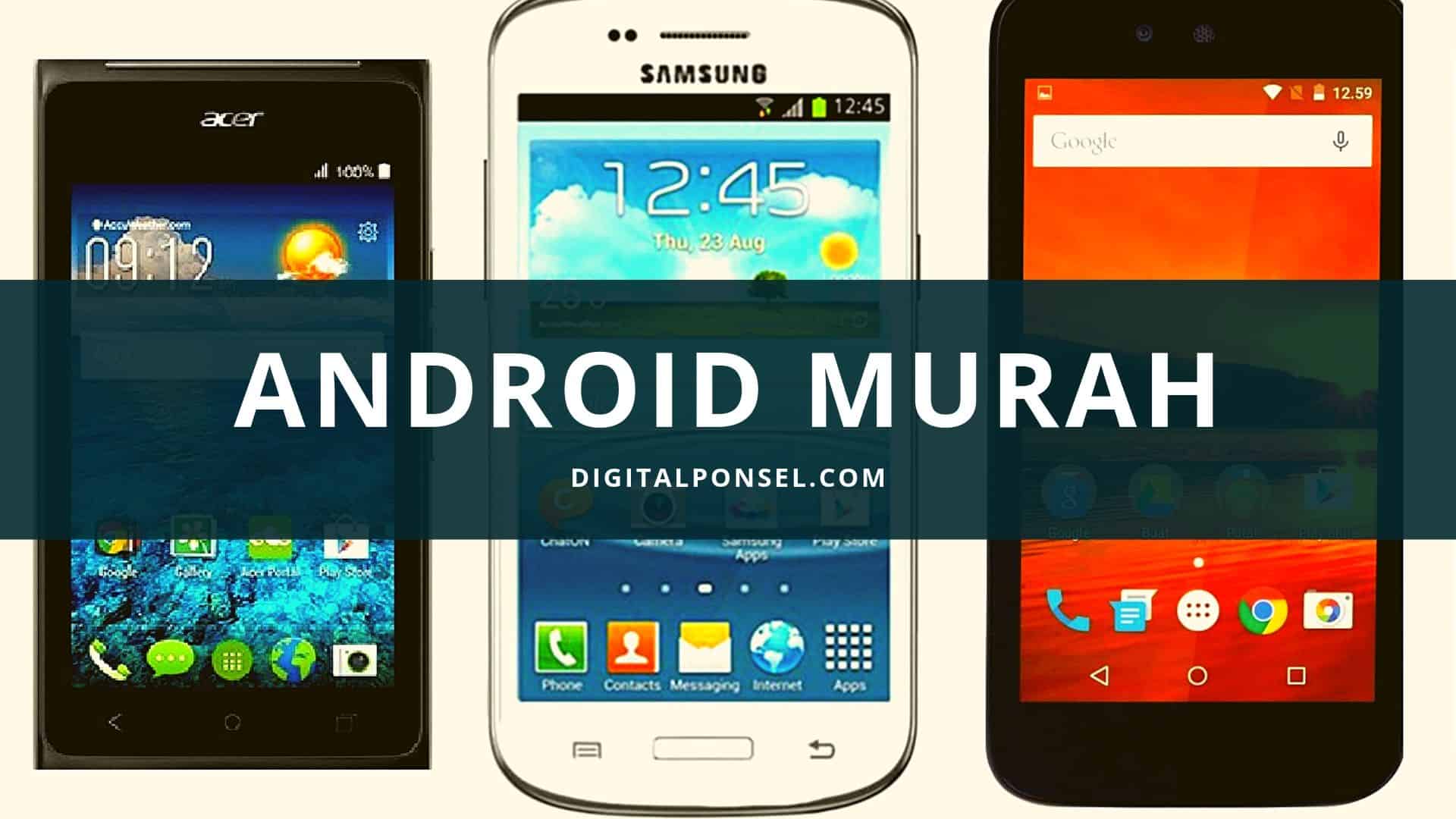 5 Hp Android Murah dibawah 1 Juta Ram 1GB Maret 2021