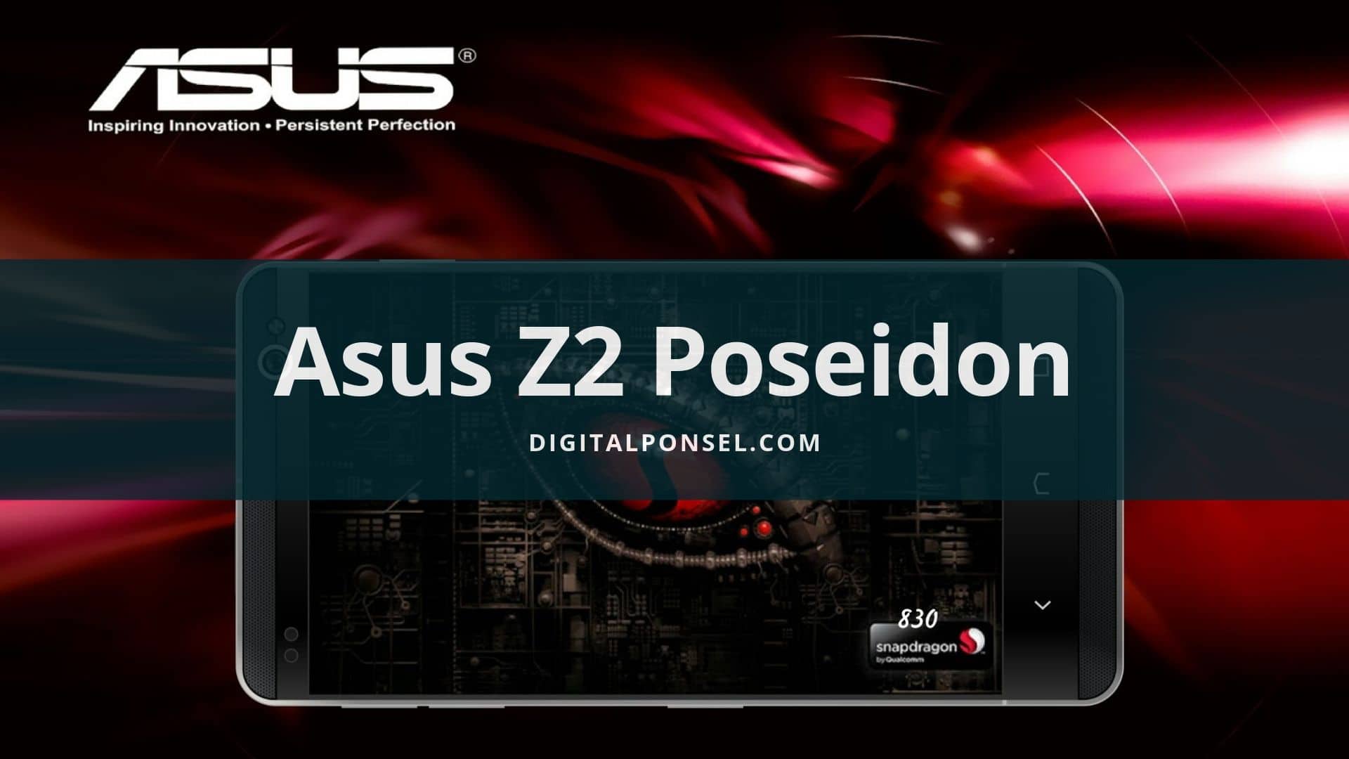 Harga Asus Z2 Poseidon Terbaru dan Spesifikasi Agustus 