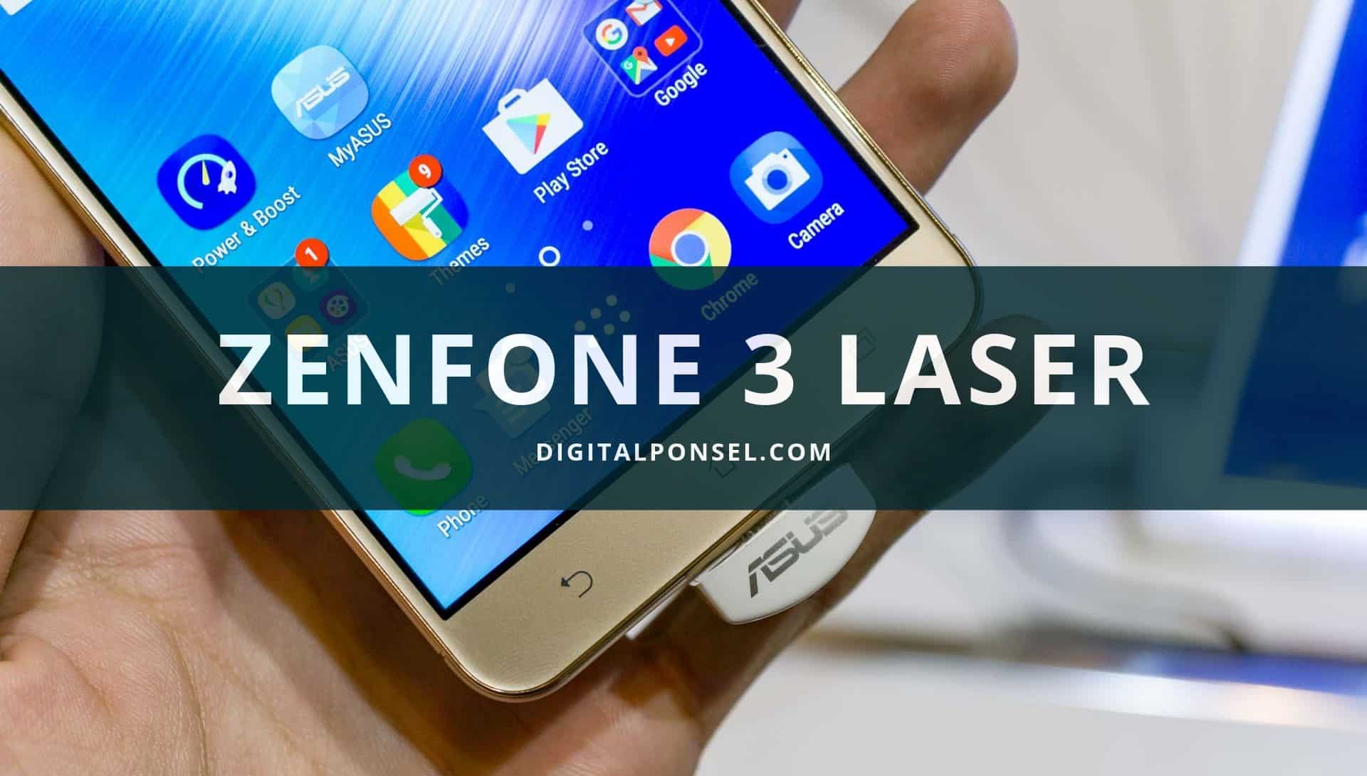 Harga Asus Zenfone 3 Laser Terbaru dan Spesifikasi Agustus 