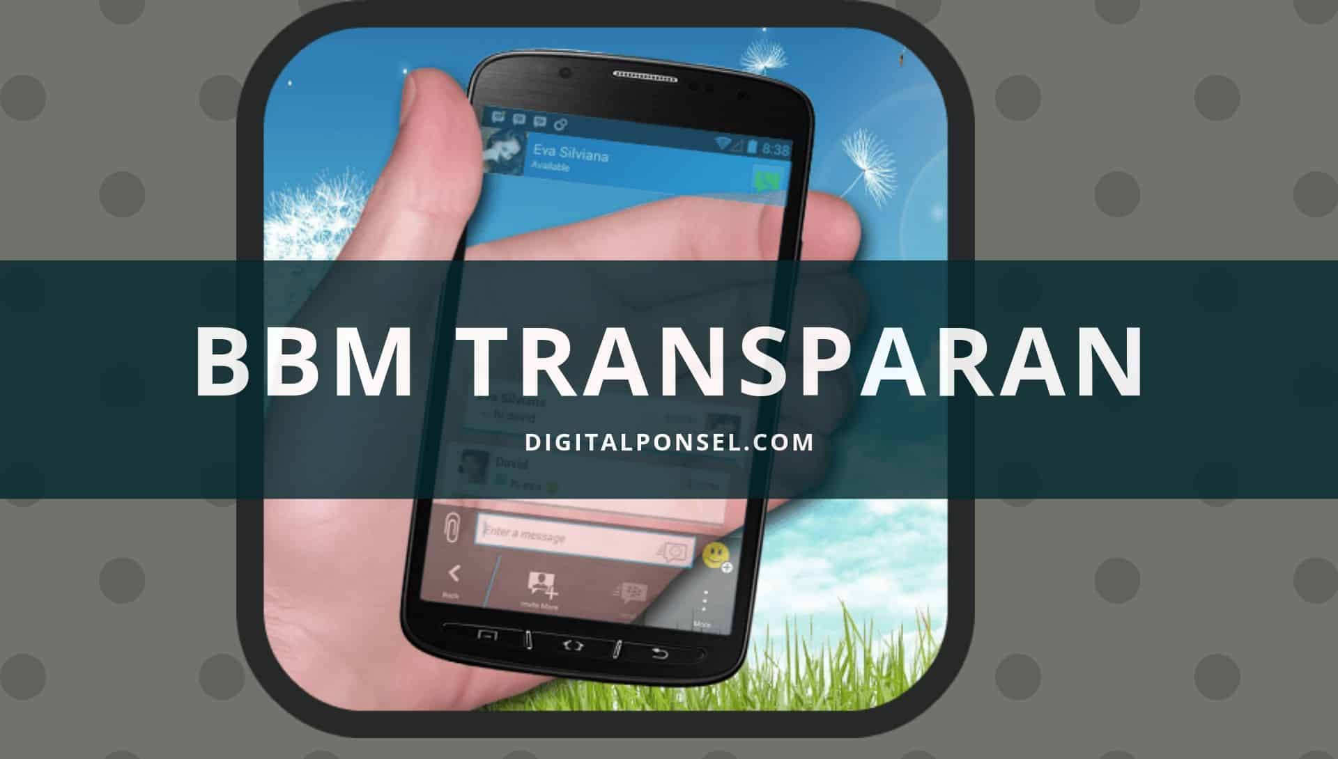 Download BBM Transparan untuk Android 2016