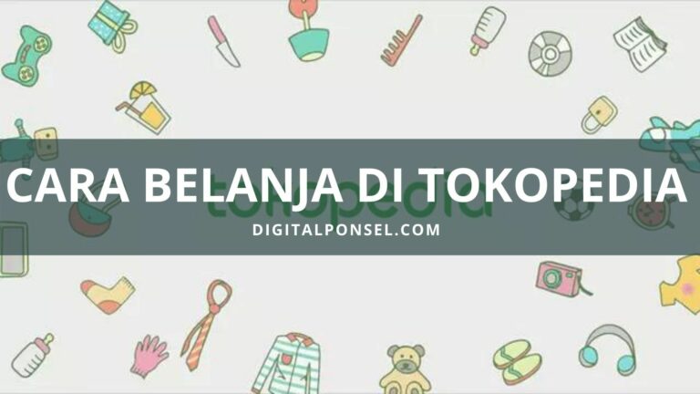 Cara Belanja di Tokopedia Online