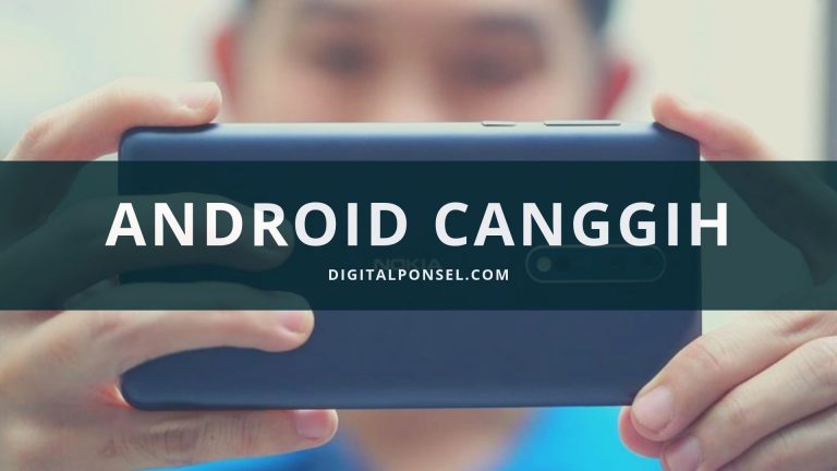 Smartphone Canggih Tahun Ini