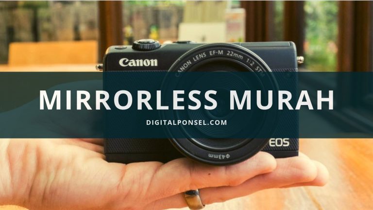 Kamera Mirrorless Di bawah 15 Juta untuk Keperluan Profesional