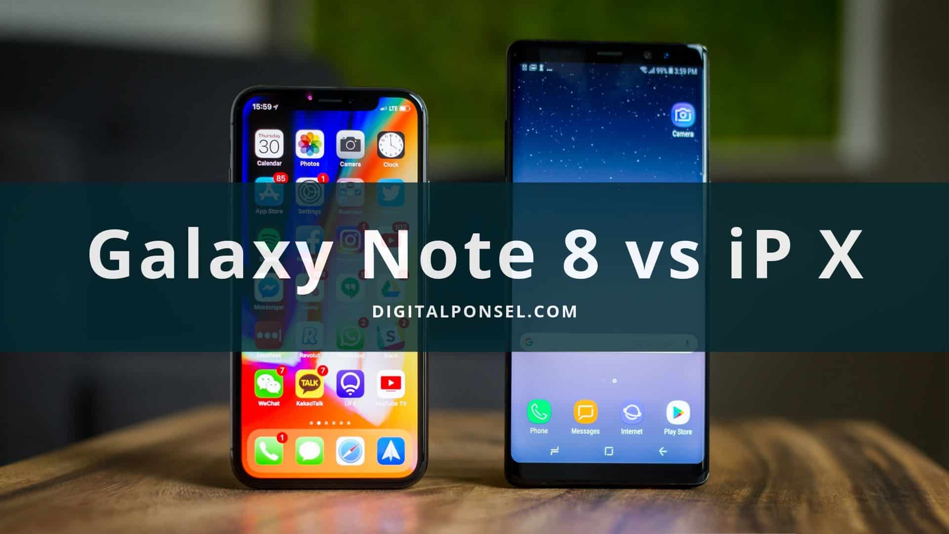 Samsung Galaxy Note 8 vs iPhone X