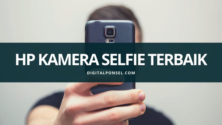 HP Kamera Selfie Terbaik