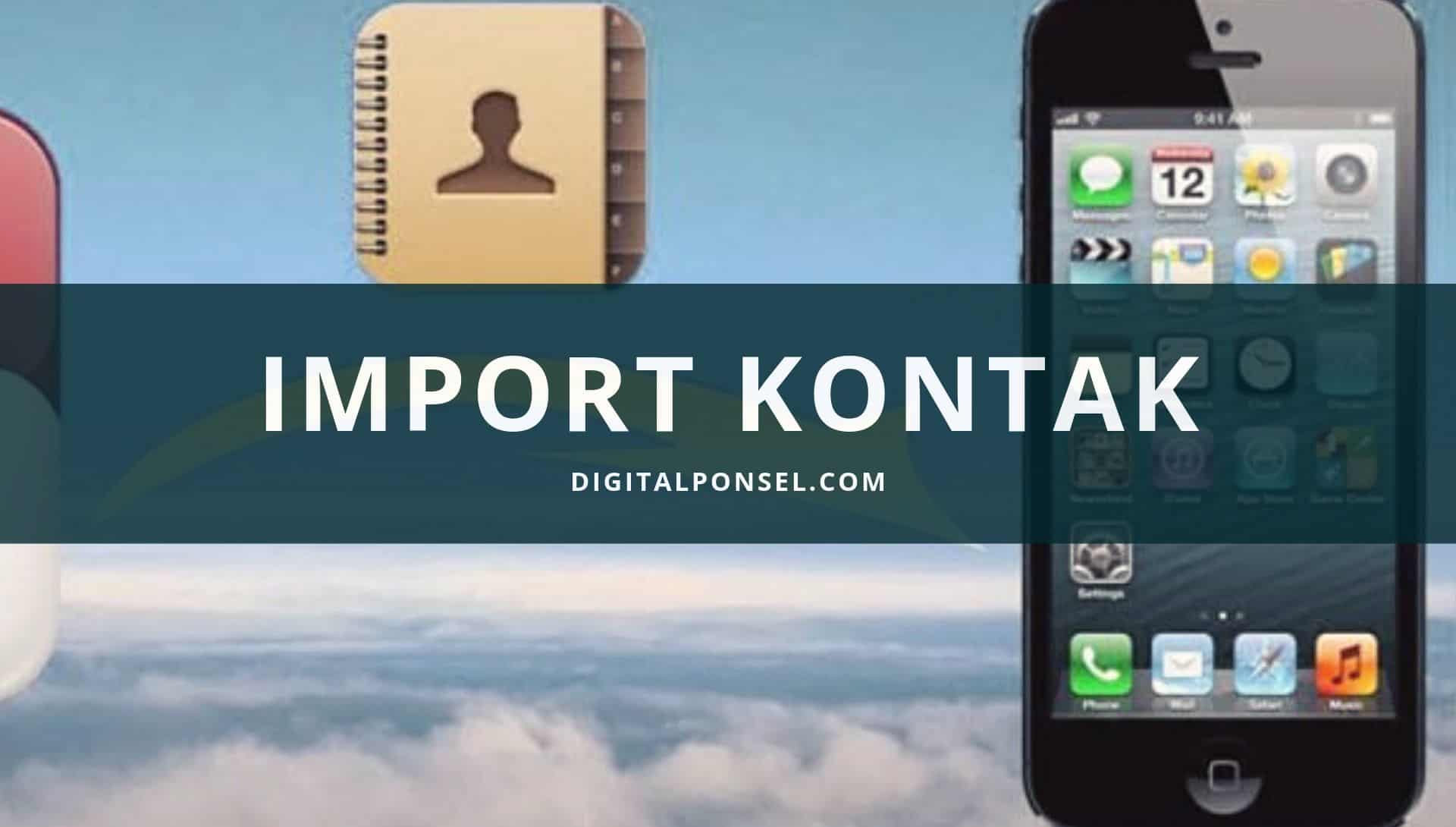 Cara Import Kontak Telephone Dari Gmail Ke Iphone