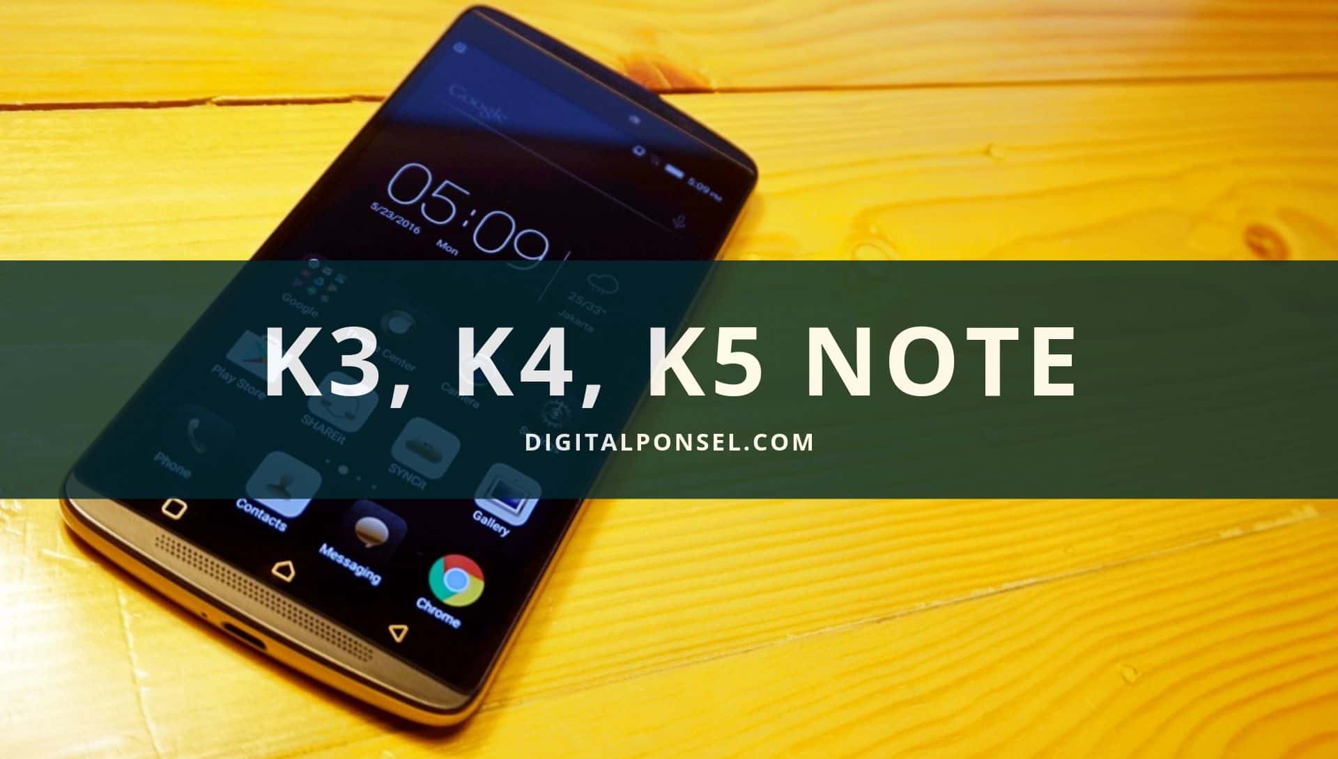 Lenovo K3 Note, K4 Note, dan K5 Note