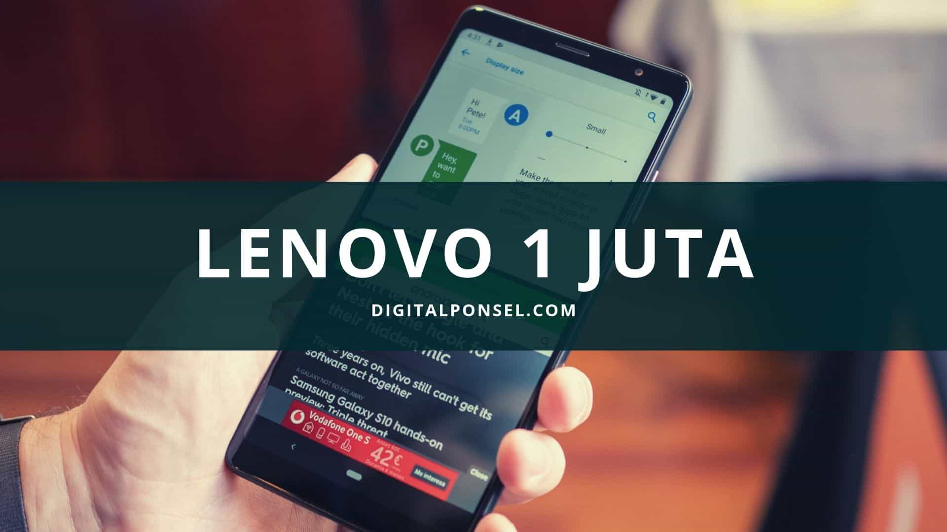 5 Hp Lenovo Murah dibawah 1 Juta Juni 2020