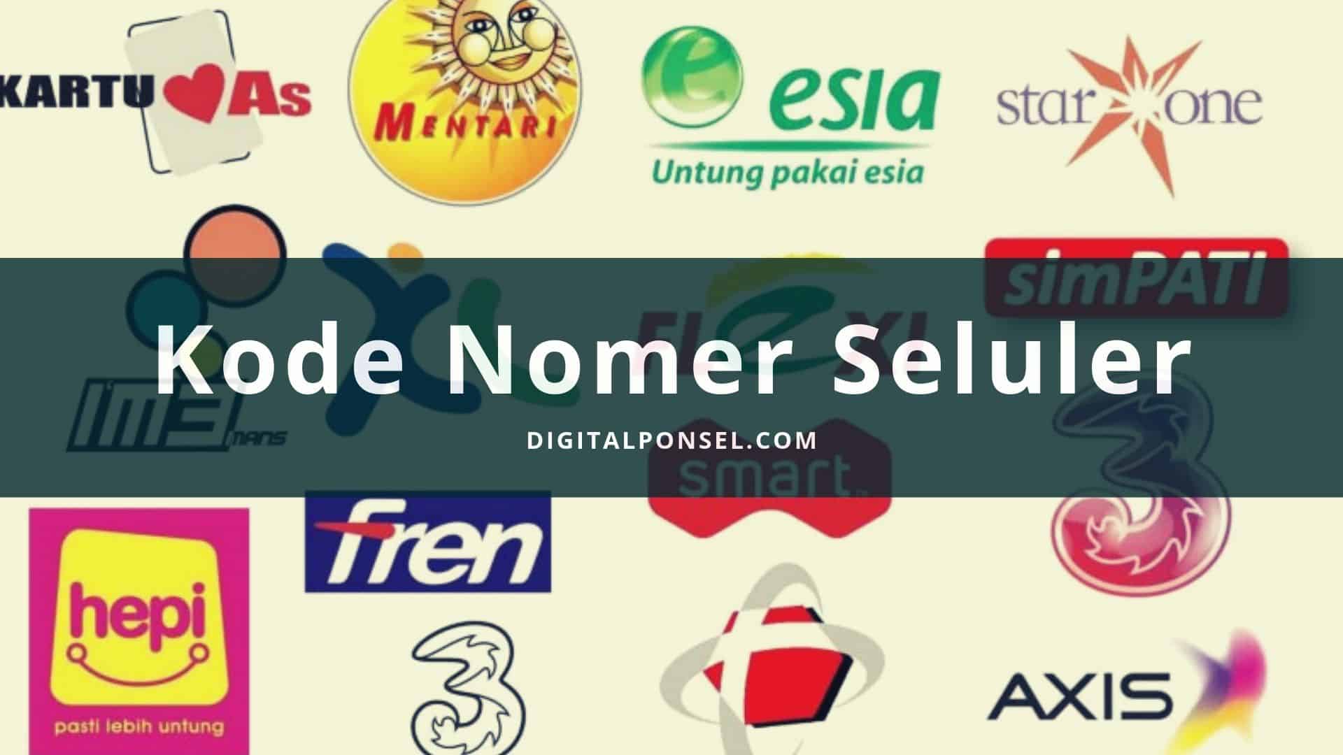 Daftar Kode Nomor Operator Seluler Lengkap di Indonesia