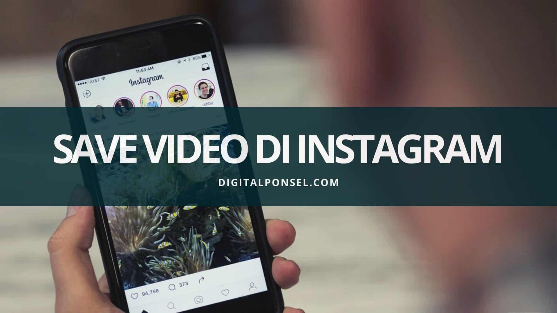 Menyimpan Foto dan Video Instagram