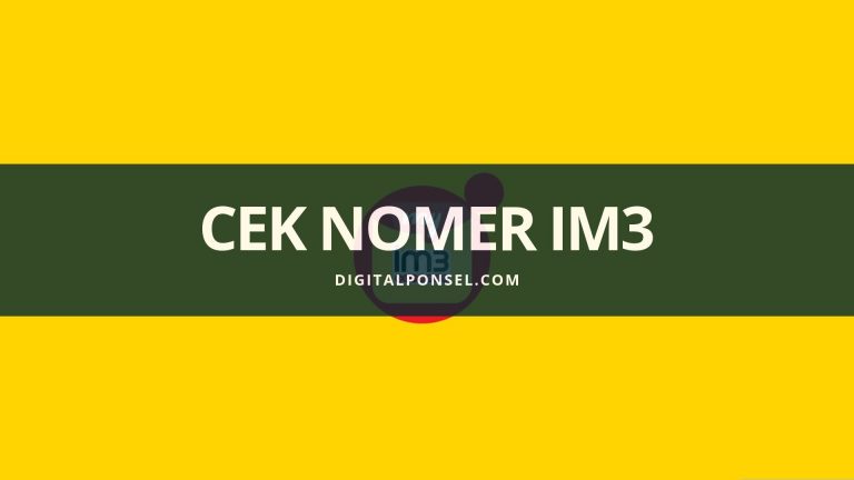 Cara Cek Nomor Indosat Im3