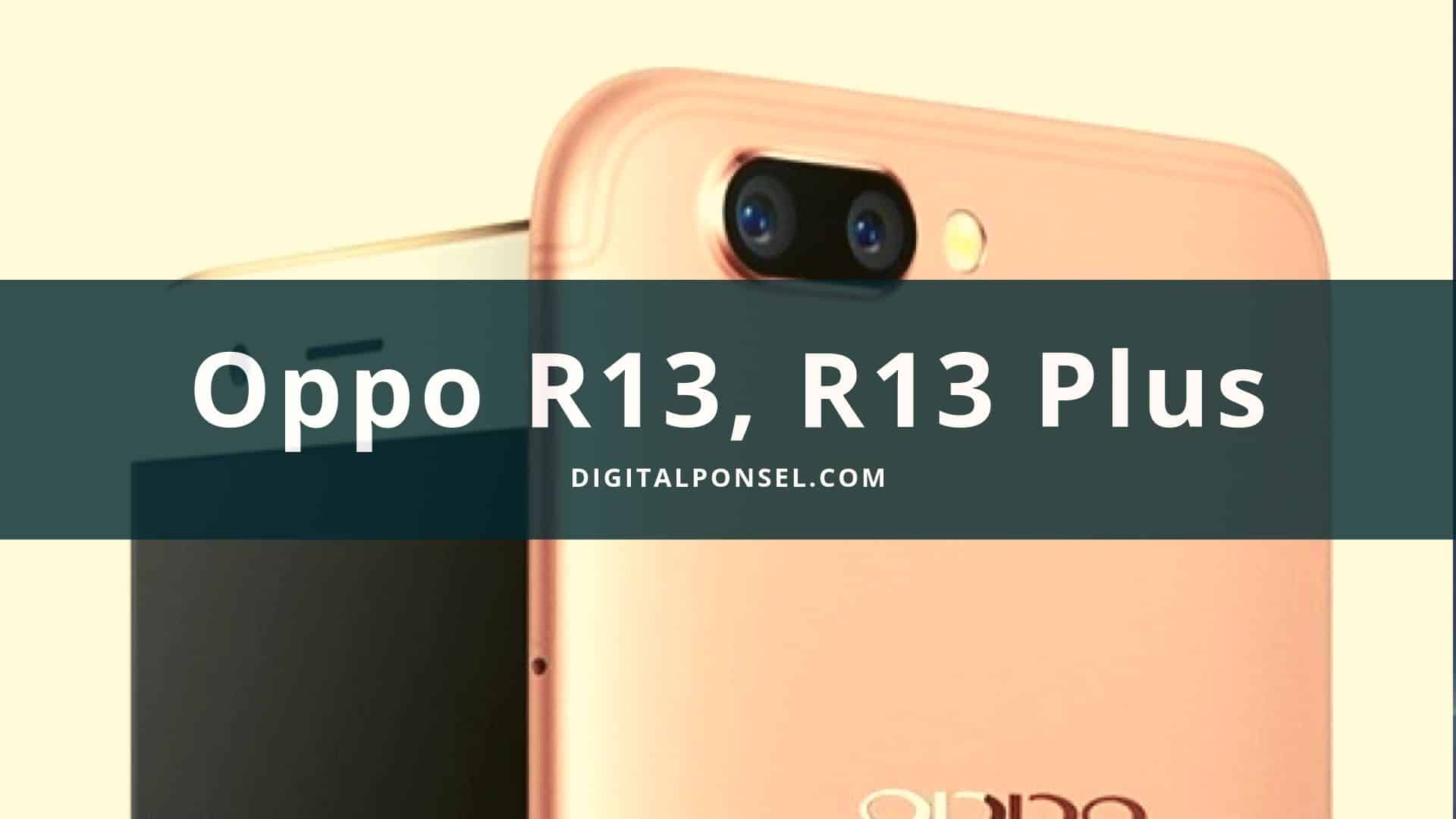 Oppo R13 dan R13 Plus