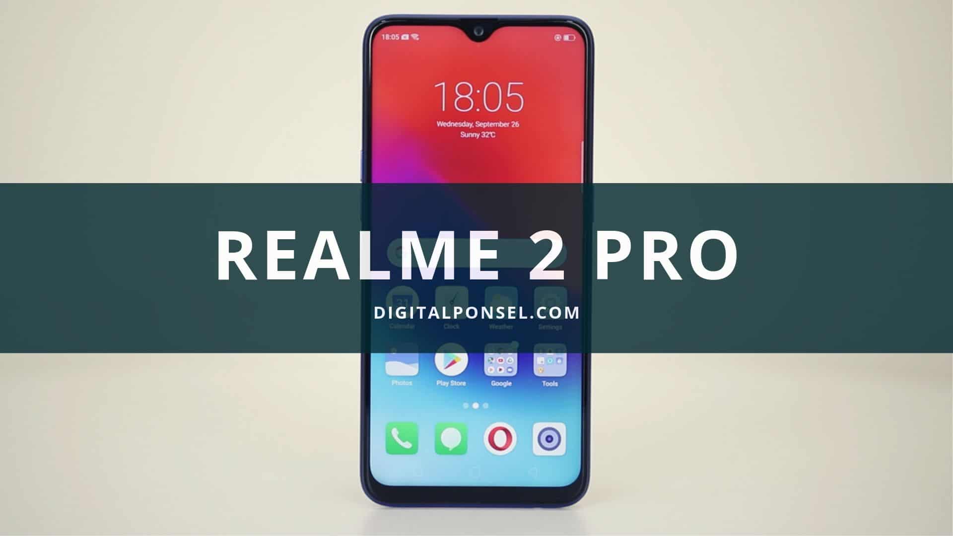 Harga Realme 2 Pro Terbaru dan Spesifikasi Mei 2020 [Baru