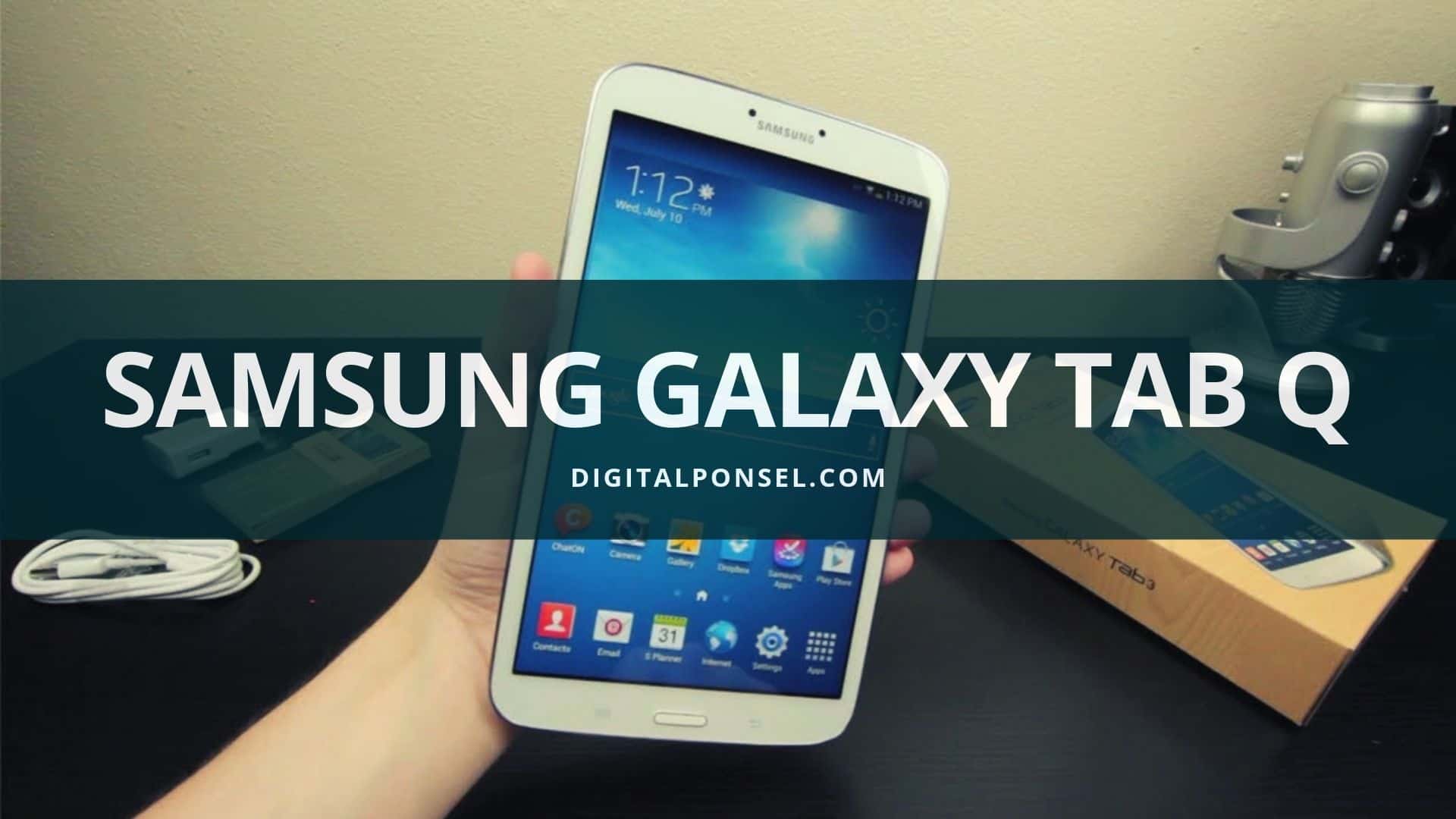 Harga Samsung Galaxy Tab Q Terbaru dan Spesifikasi Januari 2024 [Baru