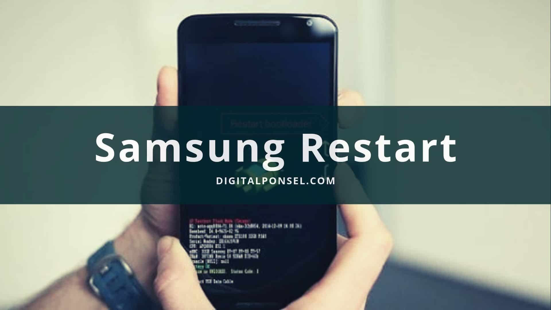 Cara Mengatasi HP Samsung Restart Terus Menerus