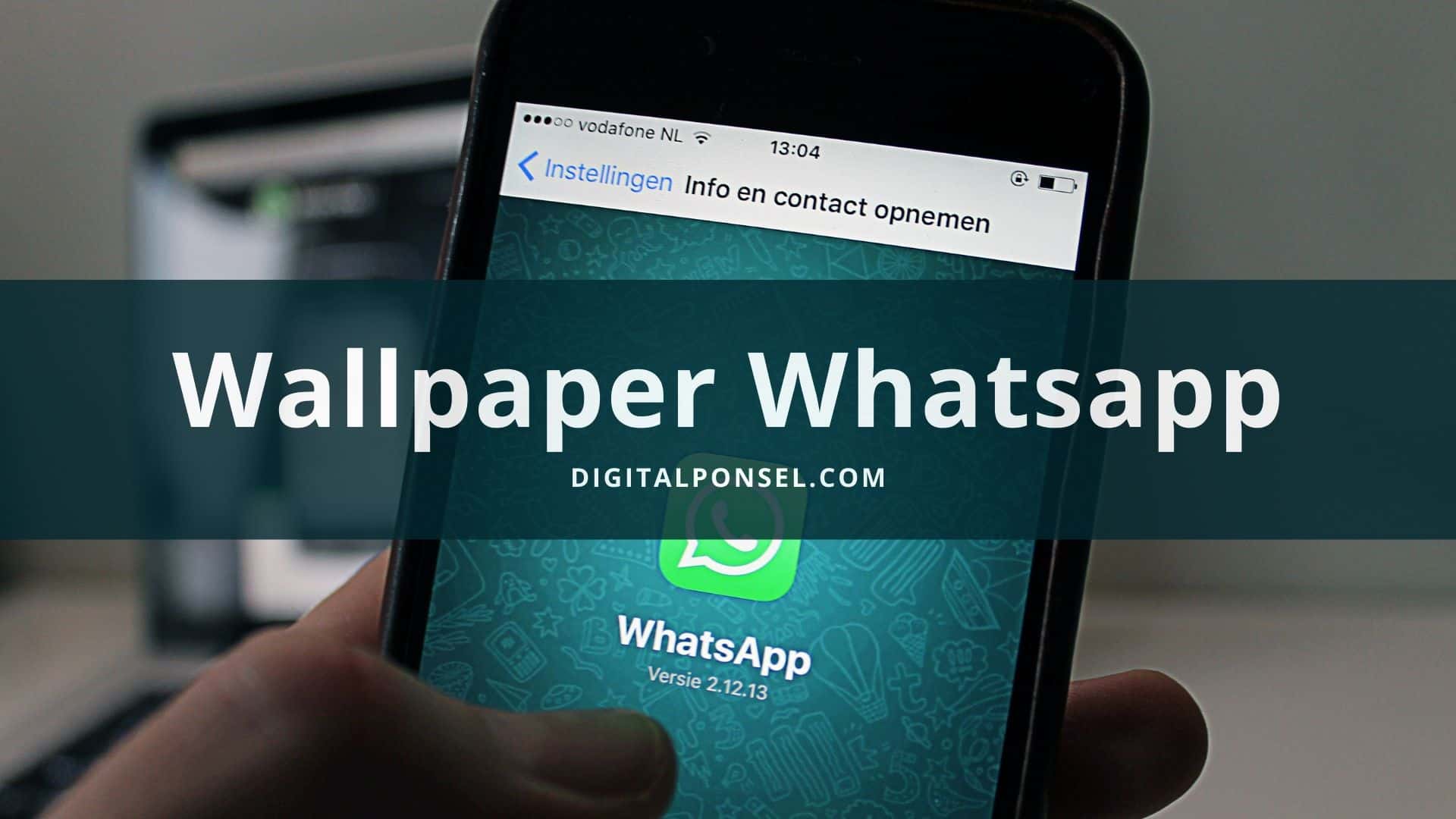 7 Langkah Mudah Mengganti Wallpaper Whatsapp Pada Smartphone Android