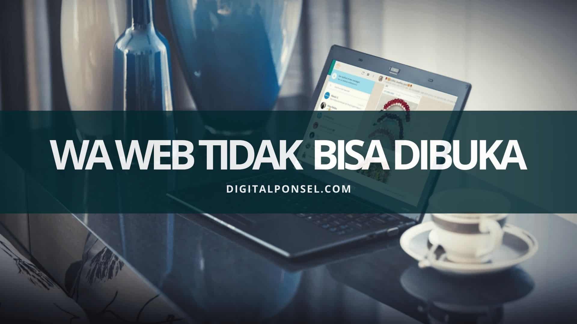 Solusi Whatsapp Web Tidak Bisa Dibuka Efektif [ 1080 x 1920 Pixel ]