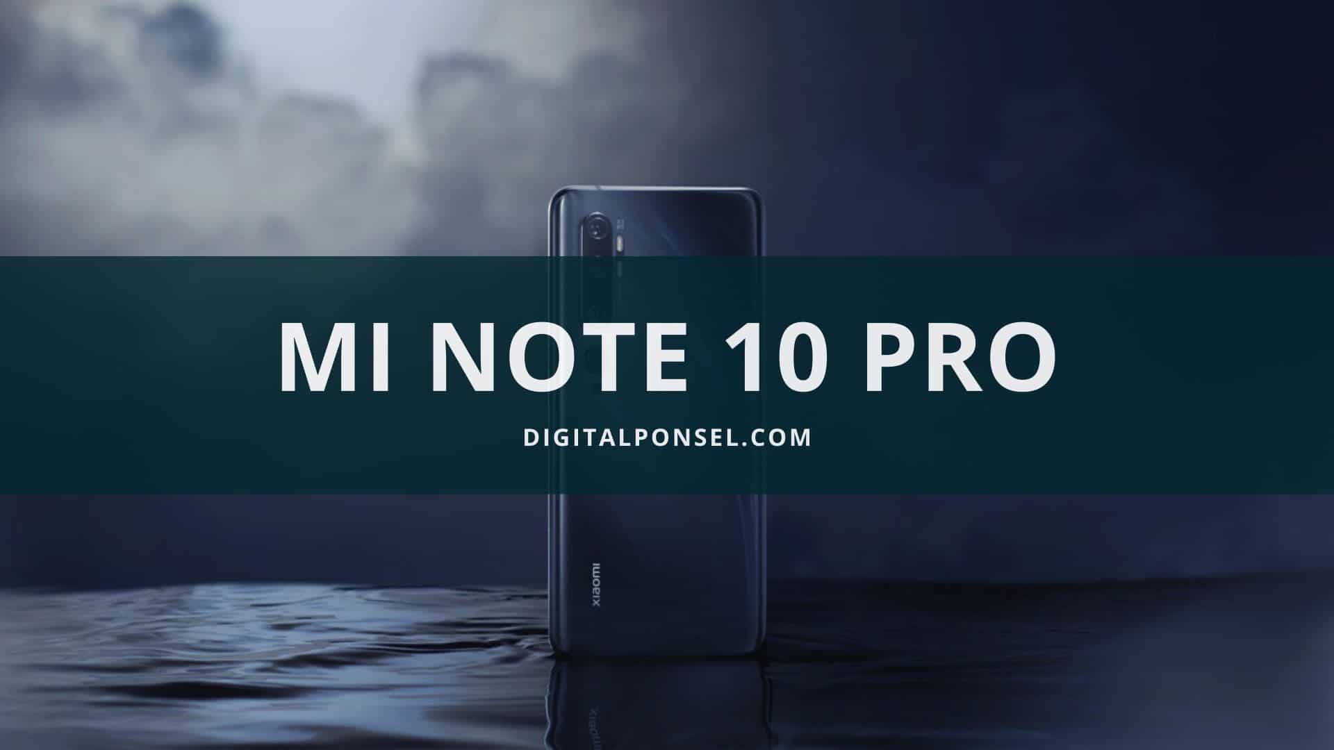 Harga Xiaomi Mi Note 10 Pro Terbaru dan Spesifikasi