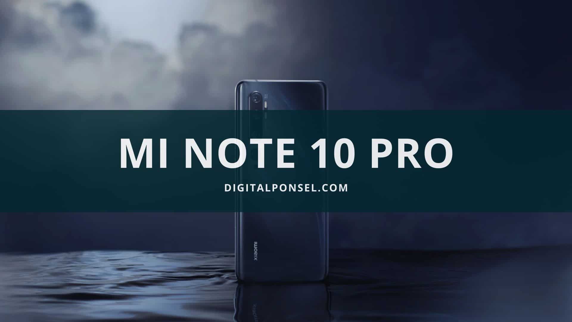 Harga Xiaomi Mi Note 10 Pro Terbaru dan Spesifikasi