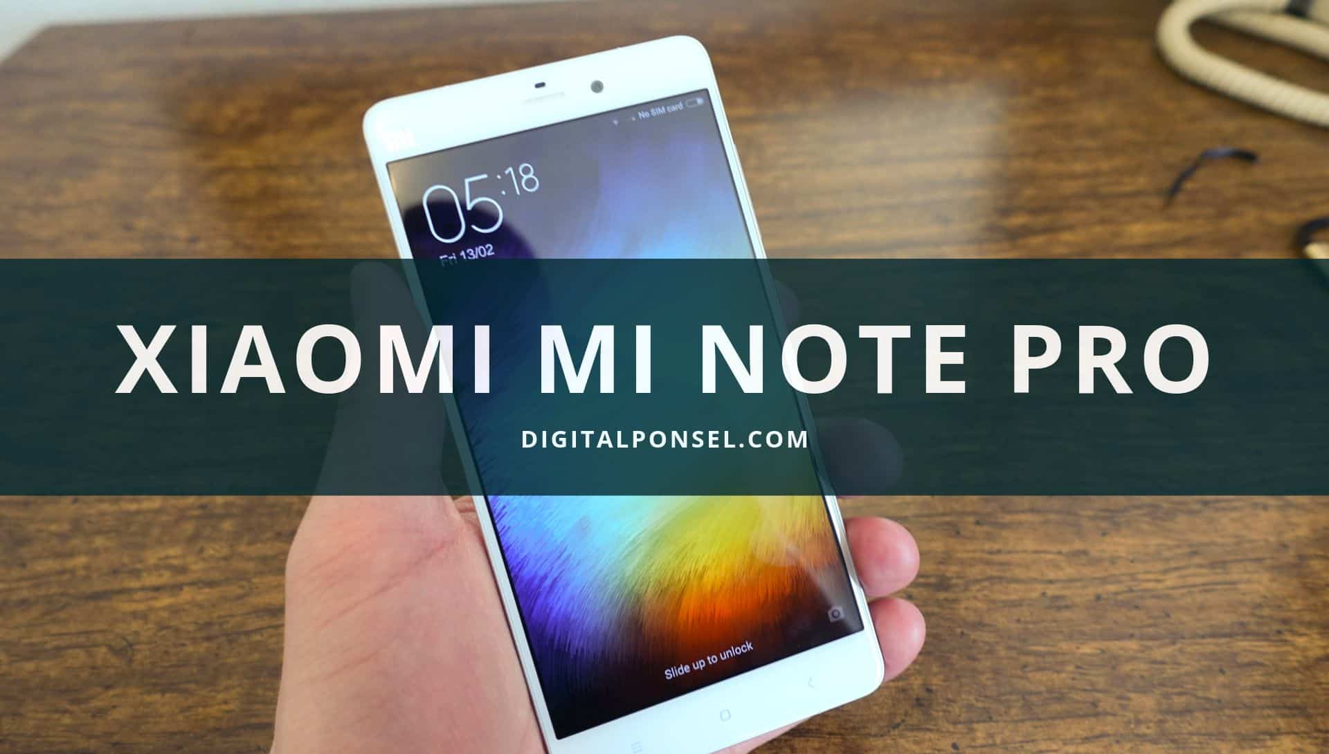 Harga Xiaomi Mi Note Pro Terbaru dan Spesifikasi Januari