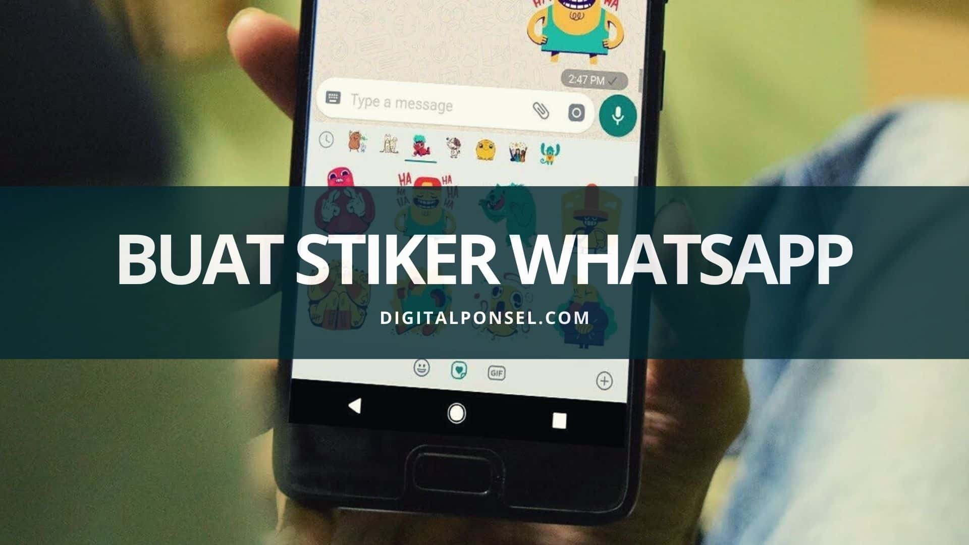 Cara Membuat Stiker Whatsapp Dengan Foto Sendiri