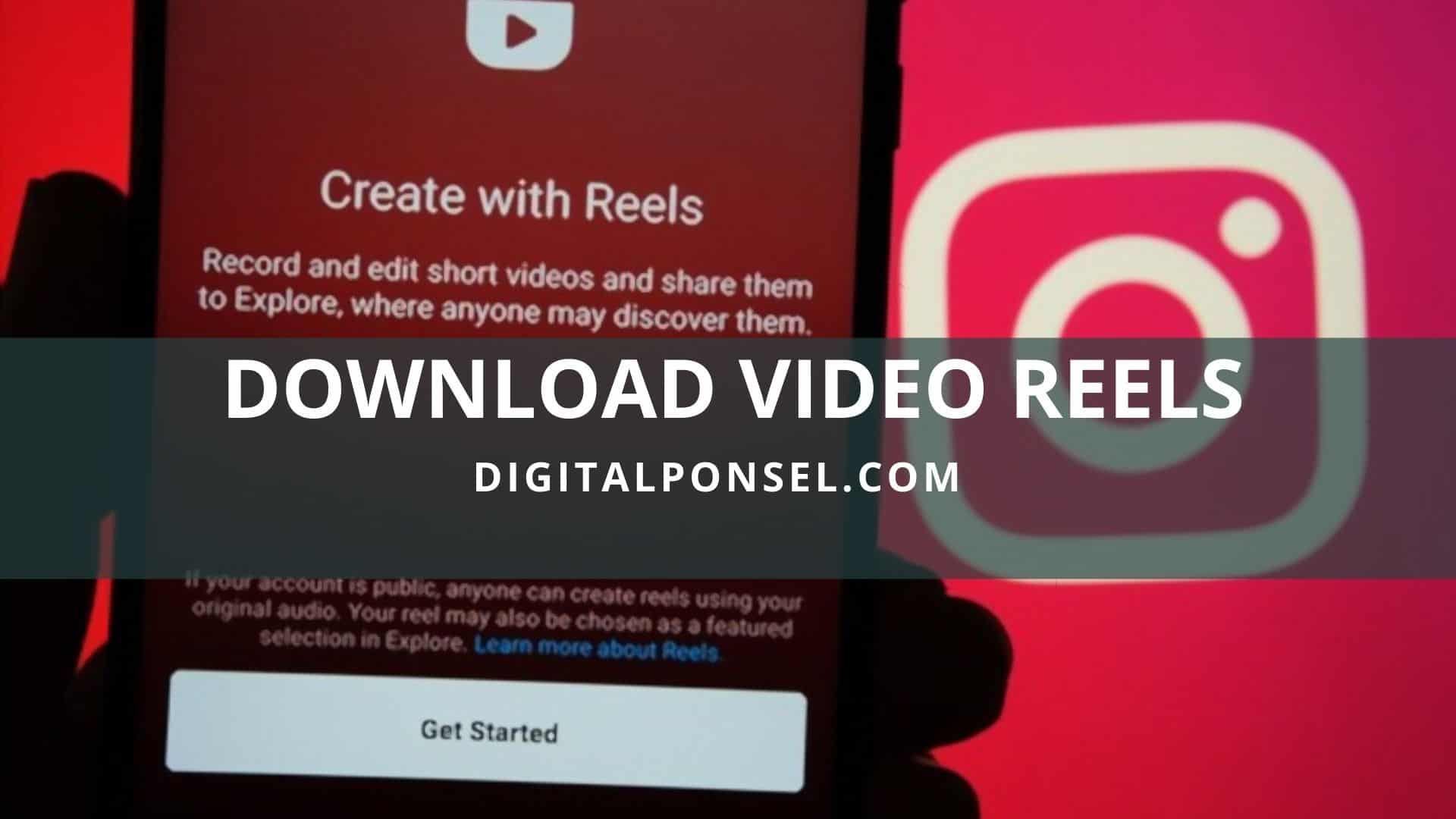 cara download video reels instagram di android iphone