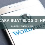 cara membuat blog pribadi gratis di hp