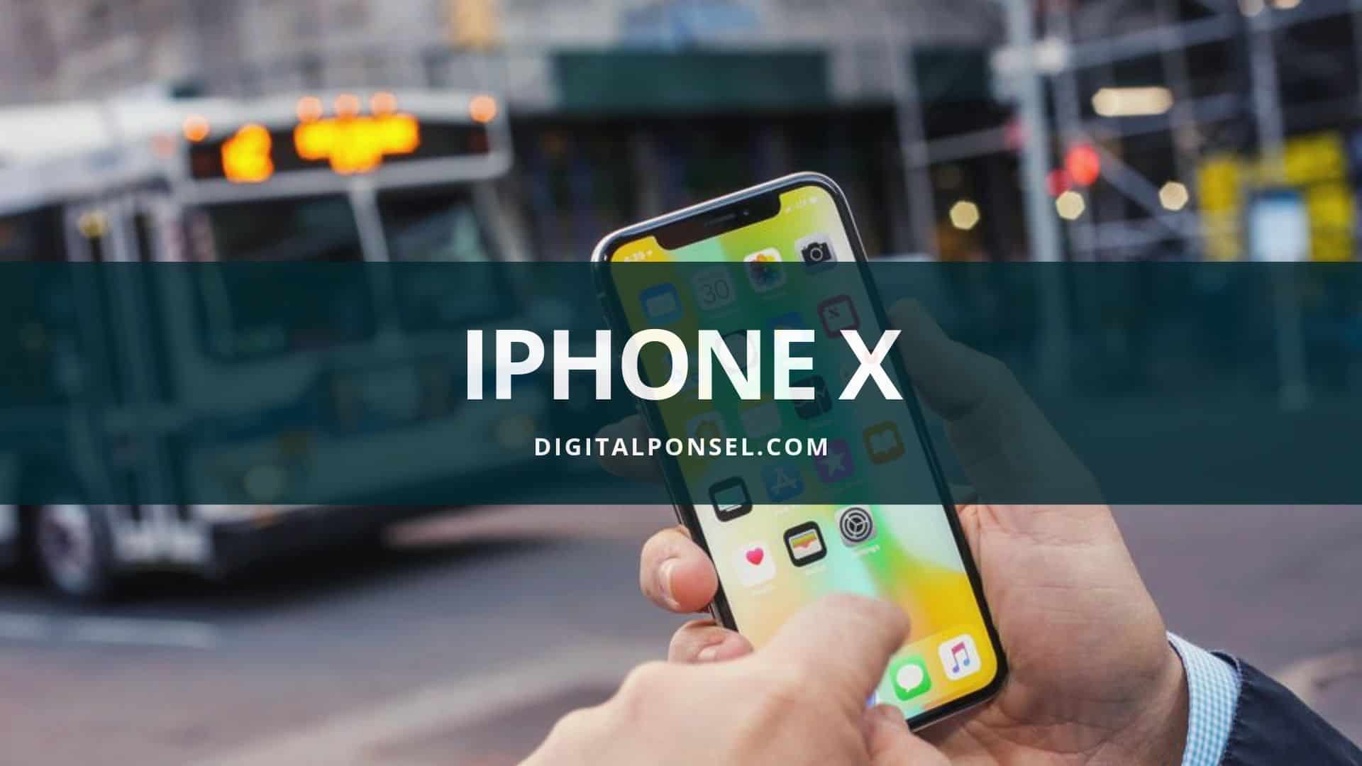 Harga iPhone X Terbaru dan Spesifikasi September 2020