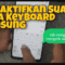 Cara Menghilangkan Suara Saat Mengetik di HP Samsung