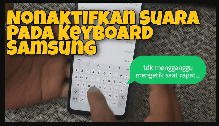 Cara Menghilangkan Suara Saat Mengetik di HP Samsung