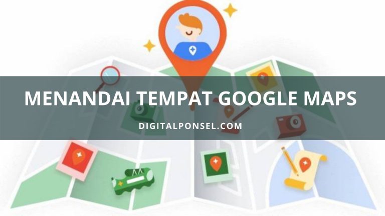 Menandai Tempat di Google Map
